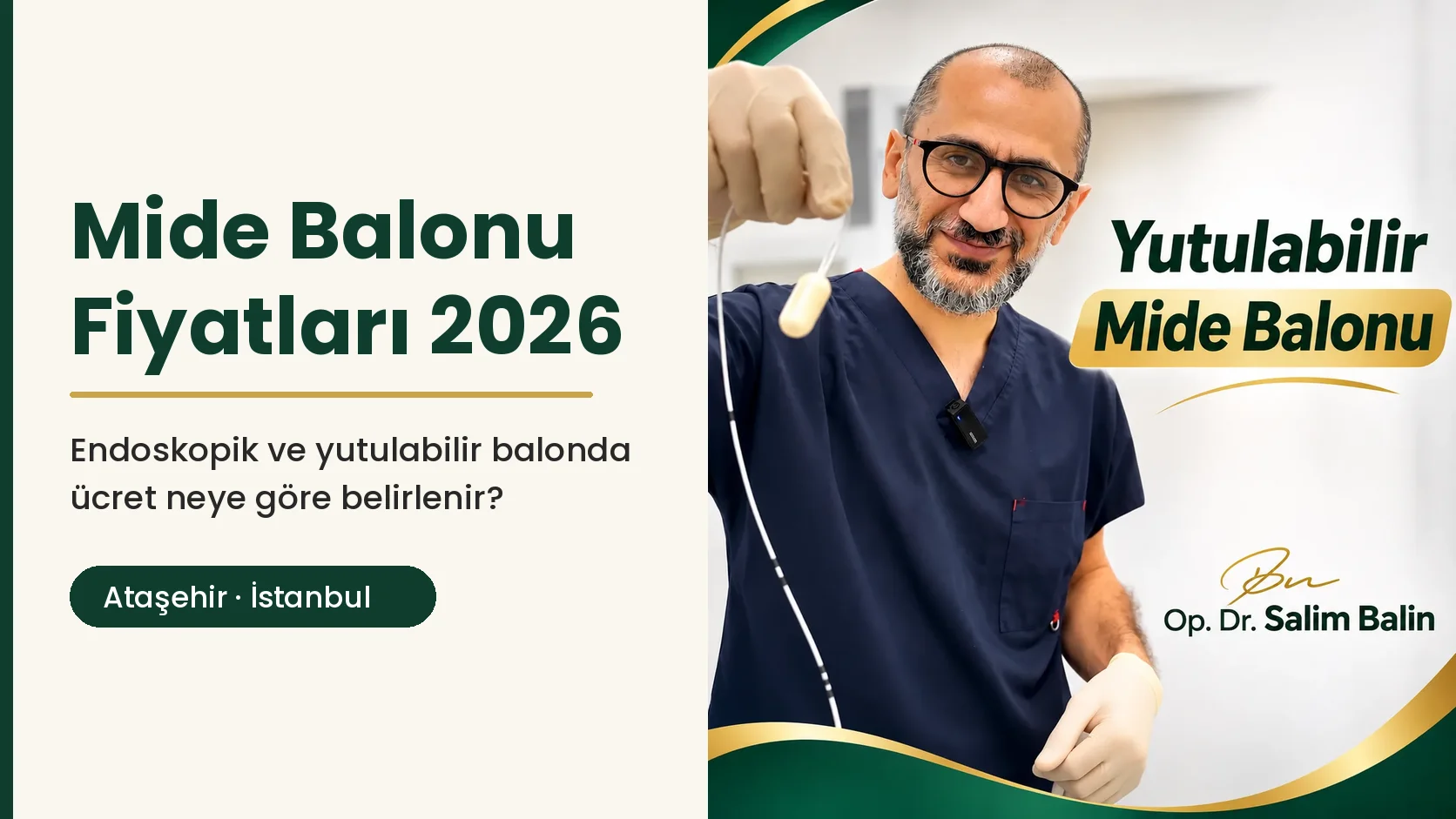 Mide balonu fiyatları 2026 – Op. Dr. Salim Balin yutulabilir mide balonu kapsülüyle, Ataşehir İstanbul